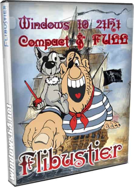 Лучшая Windows 10 64bit 21H1 Compact & FULL by Flibustier