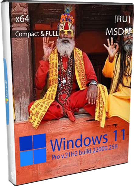 Windows 11 Compact & FULL 21H2 64bit [22000.258] by Flibustier
