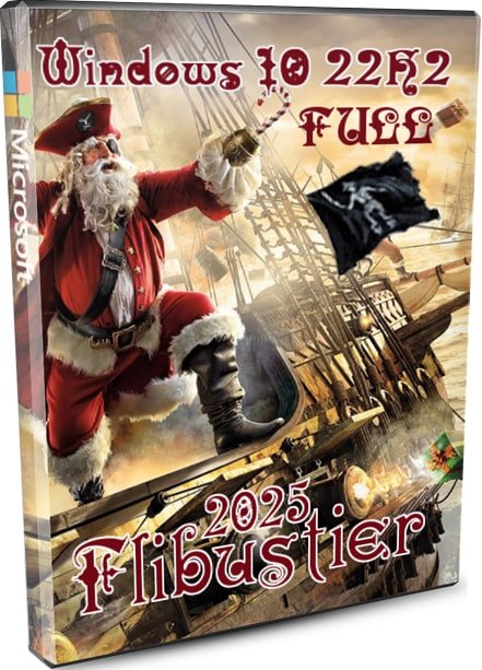 Windows 10 Full все версии 22H2 by Flibustier с апдейтами 2025