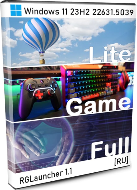 Windows 11 Pro 23H2 сборка FullOS, GameOS, LiteOS x64 на русском
