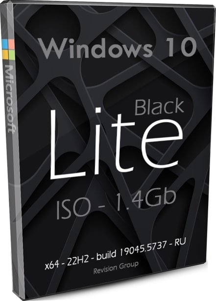 Windows 10 x64 Black Lite 19045.5737 на русском 1.42Gb